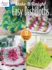 Image for Make-It-Tonight Easy Dishcloths : 12 Fun &amp; Easy Designs