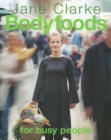 Image for Bodyfoods for Busy People
