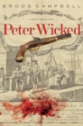 Image for Peter Wicked: a Matty Graves novel