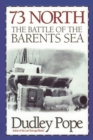Image for 73 North: The Battle of the Barents Sea