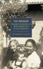 Image for The mirador  : dreamed memories of Iráene Nâemirovsky by her daughter