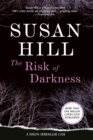 Image for The Risk of Darkness : A Simon Serrailler Mystery