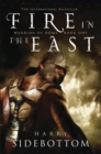 Image for Fire in the East: Warrior of Rome: Book 1.