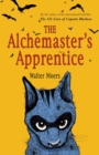 Image for The Alchemaster&#39;s Apprentice : A Novel