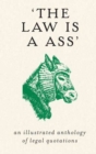 Image for Law is a Ass