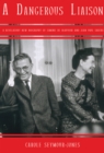 Image for A Dangerous Liaison: A Revelatory New Biography of Simon de Beauvoir and Jean-Paul Sartre