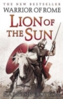 Image for Lion of the Sun: Warrior of Rome: Book 3. : bk. 3