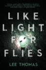 Image for Like Light for Flies