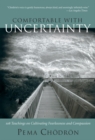 Image for Comfortable With Uncertainty