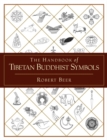 Image for The Handbook of Tibetan Buddhist Symbols
