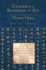 Image for Classics of Buddhism and Zen, Volume Three