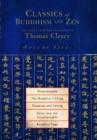 Image for Classics of Buddhism and Zen  : the collected translations of Thomas ClearyVol. 5