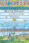 Image for Meister Eckhart, from Whom God Hid Nothing