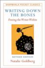 Image for Writing down the bones  : freeing the writer within