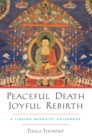 Image for Peaceful Death, Joyful Rebirth
