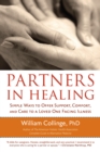 Image for Partners in healing  : simple ways to offer support, comfort, and care for a loved one facing illness