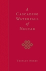 Image for A Cascading Waterfall of Nectar