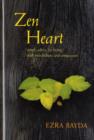 Image for Zen heart  : simple advice for living with mindfulness and compassion
