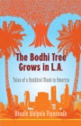 Image for The Bodhi Tree Grows in L.A.