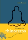 Image for Bring me the rhinoceros  : and other Zen koans that will save your life