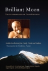 Image for Brilliant moon  : the autobiography of Dilgo Khyentse