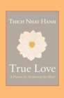 Image for True love  : a practice for awakening the heart