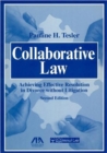 Image for Collaborative Law : Achieving Effective Resolution Without Litigation