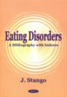 Image for Eating Disorders : A Bibliography with Indexes