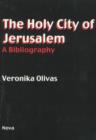 Image for Holy City of Jerusalem : A Bibliography