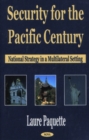 Image for Security for the Pacific Century