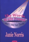 Image for Thy Words Were Found : and I Did Eat Them
