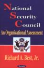 Image for National Security Council : An Organizational Assessment