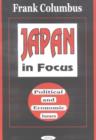 Image for Japan in Focus : Political and Economic Issues