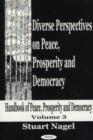 Image for Diverse Perspectives on Peace, Prosperity &amp; Democracy, Volume 3
