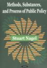 Image for Methods, Substances &amp; Process of Public Policy
