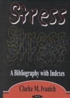 Image for Stress  : a bibliography with indexes