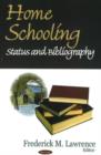 Image for Home Schooling : Status &amp; Bibliography