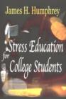 Image for Stress Education for College Students