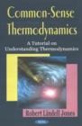 Image for Common-Sense Thermodynamics