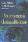 Image for New Developments in Chemistry &amp; Biochemistry