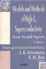 Image for Models &amp; Methods of High-Tc Superconductivity, Volume 2 : Some Frontal Aspects