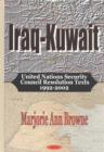 Image for Iraq-Kuwait : United Nations Security Council Resolution Texts 1992-2002