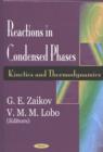 Image for Reactions in Condensed Phases : Kinetics &amp; Thermodynamics