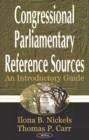 Image for Congressional Parlimentary Reference Sources : An Introductory Guide