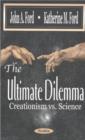 Image for Ultimate Dilemma : Creationism vs Science