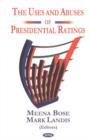 Image for The Uses and Abuses of Presidential Ratings