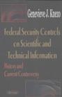 Image for Federal Security Controls on Scientific and Technical Information : History and Current Controversy