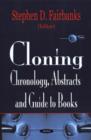 Image for Cloning : Chronology, Abstracts &amp; Guide to Books