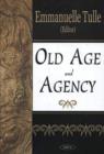 Image for Old Age and Agency