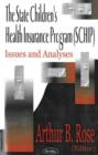 Image for State Children&#39;s Health Insurance Program (SCHIP) : Issues &amp; Analyses